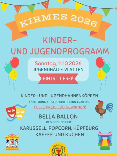 Ein farbenfrohes Plakat für die Kirmes 2026 mit Informationen zum Kinder- und Jugendprogramm. Es zeigt bunte Ballons, ein Karussell und lädt zu verschiedenen Aktivitäten ein.